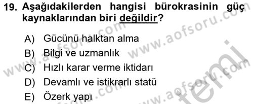 Kamu Yönetimi Dersi 2016 - 2017 Yılı (Vize) Ara Sınav Soruları 19. Soru