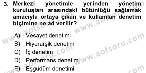 Kamu Yönetimi Dersi 2016 - 2017 Yılı (Vize) Ara Sınav Soruları 3. Soru