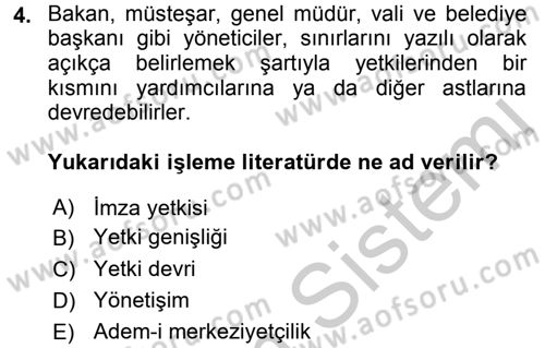Kamu Yönetimi Dersi 2016 - 2017 Yılı (Vize) Ara Sınav Soruları 4. Soru