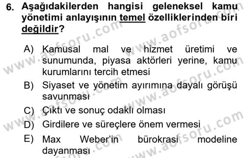 Kamu Yönetimi Dersi 2016 - 2017 Yılı (Vize) Ara Sınav Soruları 6. Soru