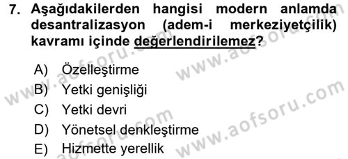 Kamu Yönetimi Dersi 2016 - 2017 Yılı (Vize) Ara Sınav Soruları 7. Soru