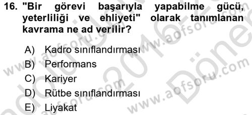 Kamu Yönetimi Dersi 2016 - 2017 Yılı (Final) Dönem Sonu Sınav Soruları 16. Soru