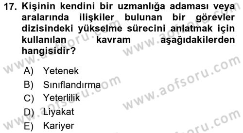 Kamu Yönetimi Dersi 2017 - 2018 Yılı 3 Ders Sınav Soruları 17. Soru