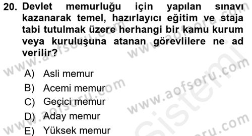 Kamu Yönetimi Dersi 2017 - 2018 Yılı 3 Ders Sınav Soruları 20. Soru