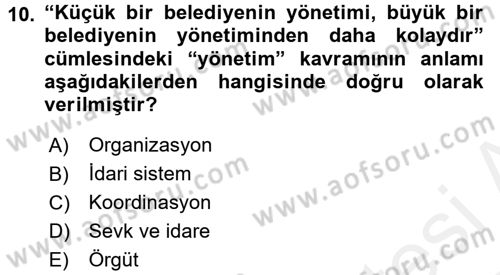 Kamu Yönetimi Dersi 2017 - 2018 Yılı (Vize) Ara Sınav Soruları 10. Soru