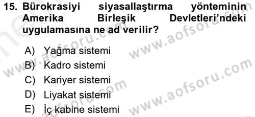 Kamu Yönetimi Dersi 2017 - 2018 Yılı (Vize) Ara Sınav Soruları 15. Soru