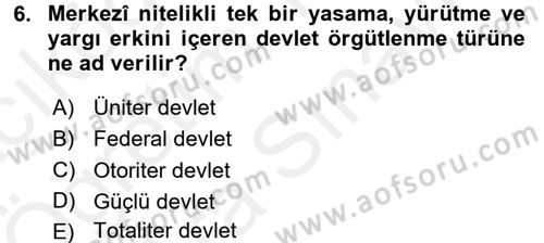 Kamu Yönetimi Dersi 2017 - 2018 Yılı (Vize) Ara Sınav Soruları 6. Soru