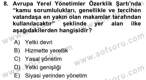 Kamu Yönetimi Dersi 2017 - 2018 Yılı (Vize) Ara Sınav Soruları 8. Soru