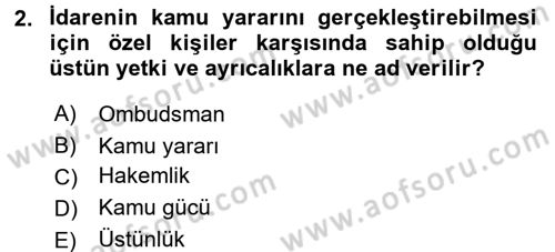 Kamu Yönetimi Dersi 2017 - 2018 Yılı (Final) Dönem Sonu Sınav Soruları 2. Soru