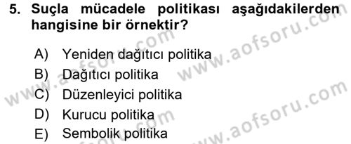 Kamu Yönetimi Dersi 2017 - 2018 Yılı (Final) Dönem Sonu Sınav Soruları 5. Soru