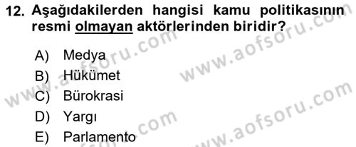 Kamu Yönetimi Dersi 2018 - 2019 Yılı 3 Ders Sınav Soruları 12. Soru