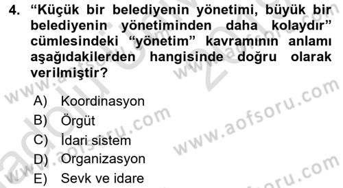 Kamu Yönetimi Dersi 2018 - 2019 Yılı 3 Ders Sınav Soruları 4. Soru
