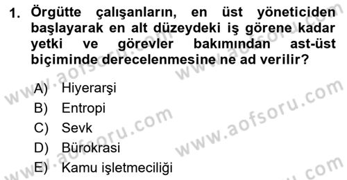 Kamu Yönetimi Dersi 2018 - 2019 Yılı (Vize) Ara Sınav Soruları 1. Soru