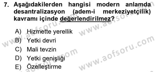 Kamu Yönetimi Dersi 2018 - 2019 Yılı (Vize) Ara Sınav Soruları 7. Soru