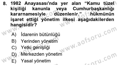 Kamu Yönetimi Dersi 2018 - 2019 Yılı (Vize) Ara Sınav Soruları 8. Soru