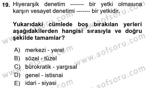 Kamu Yönetimi Dersi 2018 - 2019 Yılı (Final) Dönem Sonu Sınav Soruları 19. Soru
