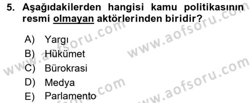 Kamu Yönetimi Dersi 2018 - 2019 Yılı (Final) Dönem Sonu Sınav Soruları 5. Soru