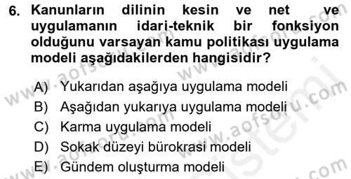 Kamu Yönetimi Dersi 2018 - 2019 Yılı (Final) Dönem Sonu Sınav Soruları 6. Soru