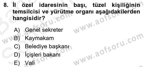 Kamu Yönetimi Dersi 2018 - 2019 Yılı (Final) Dönem Sonu Sınav Soruları 8. Soru