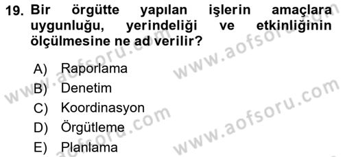 Kamu Yönetimi Dersi 2018 - 2019 Yılı Yaz Okulu Sınav Soruları 19. Soru