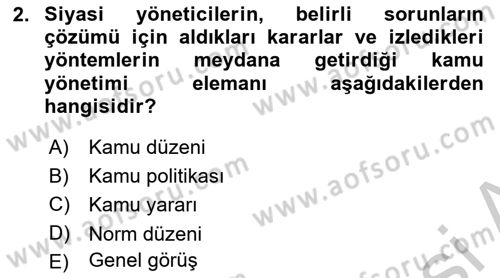 Kamu Yönetimi Dersi 2018 - 2019 Yılı Yaz Okulu Sınav Soruları 2. Soru