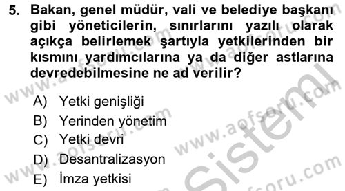 Kamu Yönetimi Dersi 2018 - 2019 Yılı Yaz Okulu Sınav Soruları 5. Soru
