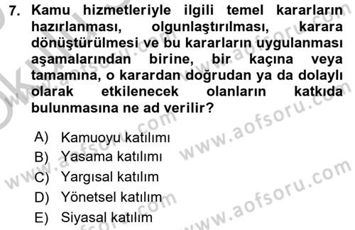 Kamu Yönetimi Dersi 2018 - 2019 Yılı Yaz Okulu Sınav Soruları 7. Soru