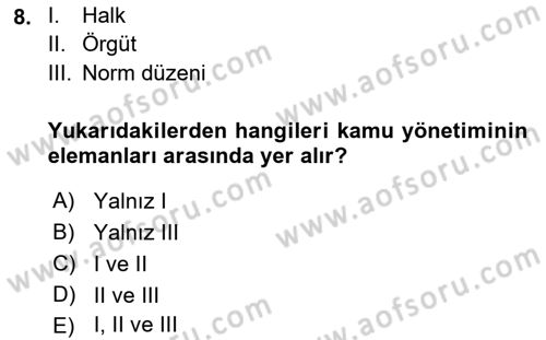 Kamu Yönetimi Dersi 2018 - 2019 Yılı Yaz Okulu Sınav Soruları 8. Soru