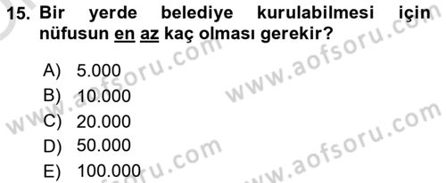 Kamu Yönetimi Dersi 2020 - 2021 Yılı Yaz Okulu Sınav Soruları 15. Soru