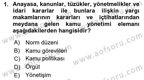 Kamu Yönetimi Dersi 2021 - 2022 Yılı (Vize) Ara Sınav Soruları 1. Soru