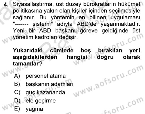 Kamu Yönetimi Dersi 2021 - 2022 Yılı (Final) Dönem Sonu Sınav Soruları 4. Soru