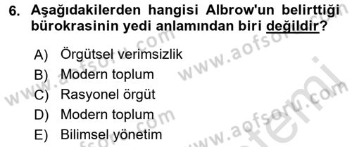 Kamu Yönetimi Dersi 2021 - 2022 Yılı Yaz Okulu Sınav Soruları 6. Soru