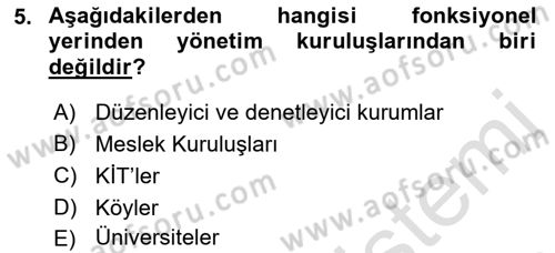Kamu Yönetimi Dersi 2022 - 2023 Yılı (Final) Dönem Sonu Sınav Soruları 5. Soru