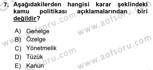 Kamu Yönetimi Dersi 2022 - 2023 Yılı (Final) Dönem Sonu Sınav Soruları 7. Soru
