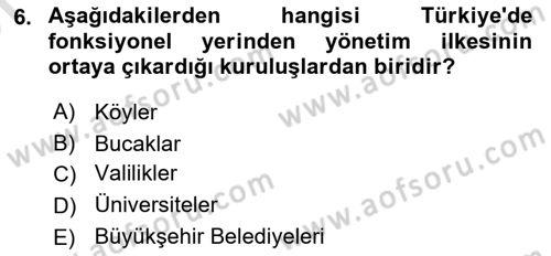 Kamu Yönetimi Dersi 2023 - 2024 Yılı (Vize) Ara Sınav Soruları 6. Soru