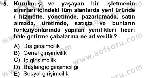 Girişimcilik ve İş Kurma Dersi Ara Sınavı Deneme Sınav Soruları 5. Soru