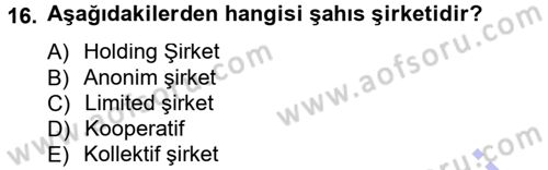 Girişimcilik ve İş Kurma Dersi 2012 - 2013 Yılı (Final) Dönem Sonu Sınav Soruları 16. Soru