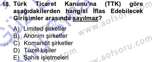 Girişimcilik ve İş Kurma Dersi 2012 - 2013 Yılı (Final) Dönem Sonu Sınav Soruları 18. Soru