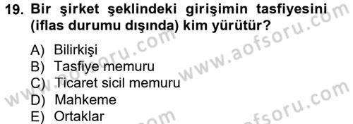 Girişimcilik ve İş Kurma Dersi 2012 - 2013 Yılı (Final) Dönem Sonu Sınav Soruları 19. Soru