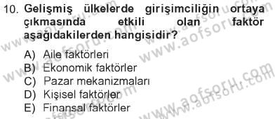 Girişimcilik ve İş Kurma Dersi 2012 - 2013 Yılı Tek Ders Sınav Soruları 10. Soru