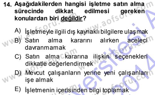 Girişimcilik ve İş Kurma Dersi 2013 - 2014 Yılı (Final) Dönem Sonu Sınav Soruları 14. Soru