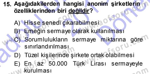 Girişimcilik ve İş Kurma Dersi 2013 - 2014 Yılı (Final) Dönem Sonu Sınav Soruları 15. Soru