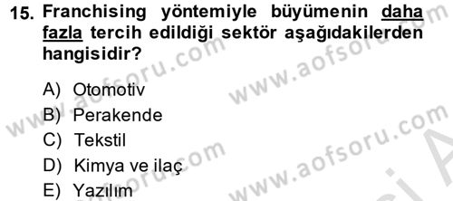 Girişimcilik ve İş Kurma Dersi 2013 - 2014 Yılı Tek Ders Sınav Soruları 15. Soru