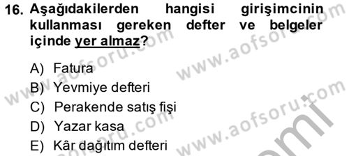 Girişimcilik ve İş Kurma Dersi 2014 - 2015 Yılı (Final) Dönem Sonu Sınav Soruları 16. Soru