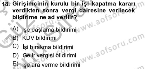 Girişimcilik ve İş Kurma Dersi 2014 - 2015 Yılı (Final) Dönem Sonu Sınav Soruları 18. Soru