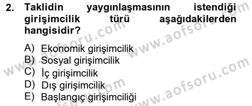 Girişimcilik ve İş Kurma Dersi 2014 - 2015 Yılı Tek Ders Sınav Soruları 2. Soru