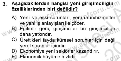 Girişimcilik ve İş Kurma Dersi 2014 - 2015 Yılı Tek Ders Sınav Soruları 3. Soru