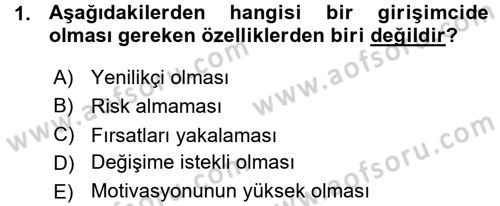 Girişimcilik ve İş Kurma Dersi Ara Sınavı Deneme Sınav Soruları 1. Soru