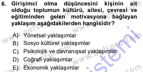 Girişimcilik ve İş Kurma Dersi Ara Sınavı Deneme Sınav Soruları 6. Soru