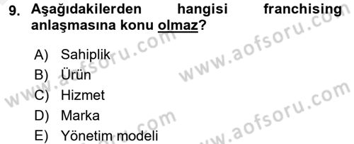 Girişimcilik ve İş Kurma Dersi 2015 - 2016 Yılı Tek Ders Sınav Soruları 9. Soru